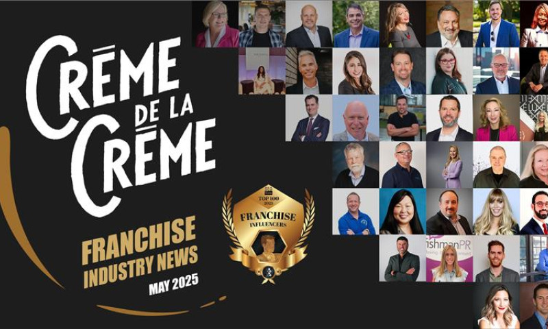 Creme de la Creme Franchise Business News, May 2025