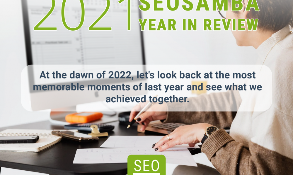 SeoSamba Year 2021 in Review