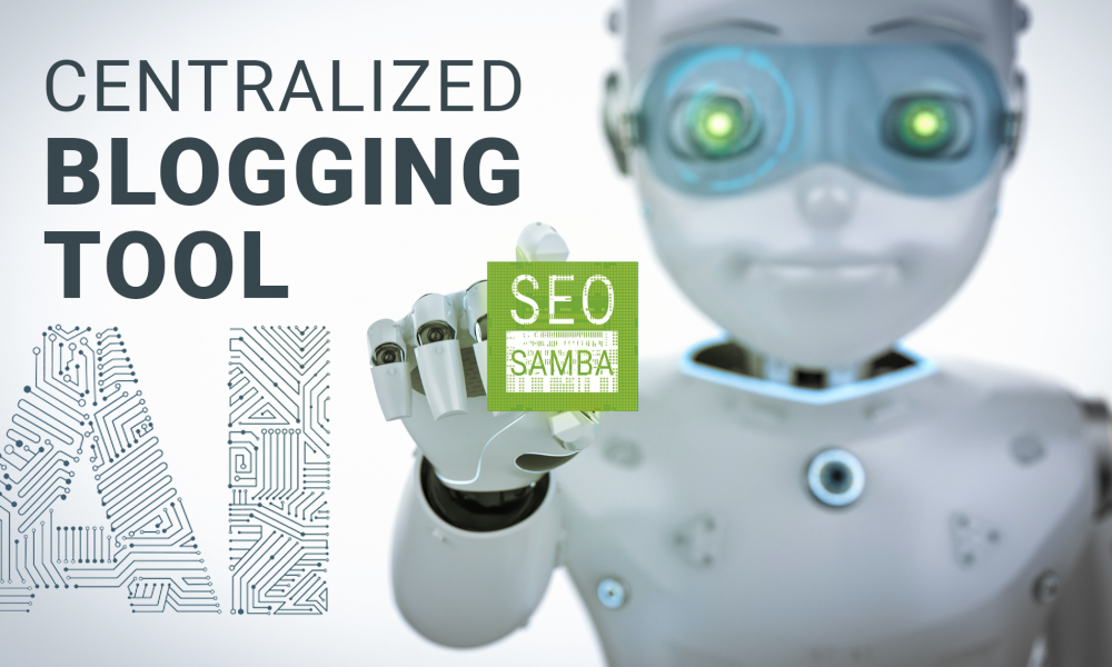 SeoSamba's Centralized Blogging Tool Gets a Boost with AI Integration