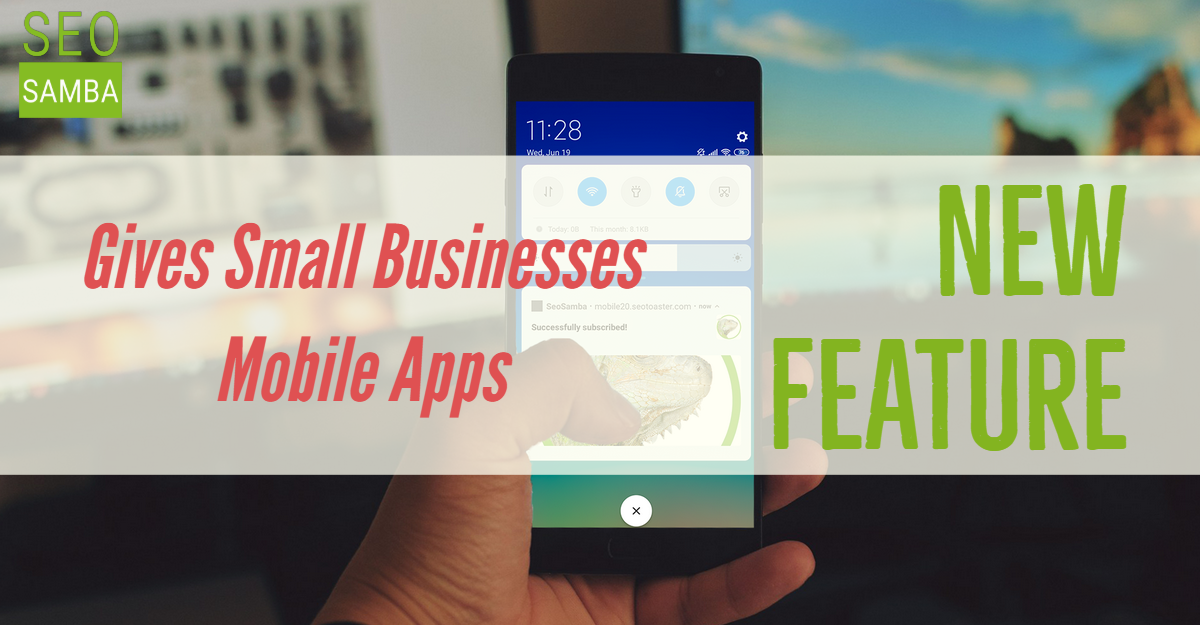 Mobile Apps Now Free with Every Business and Franchisee Website at SeoSamba 