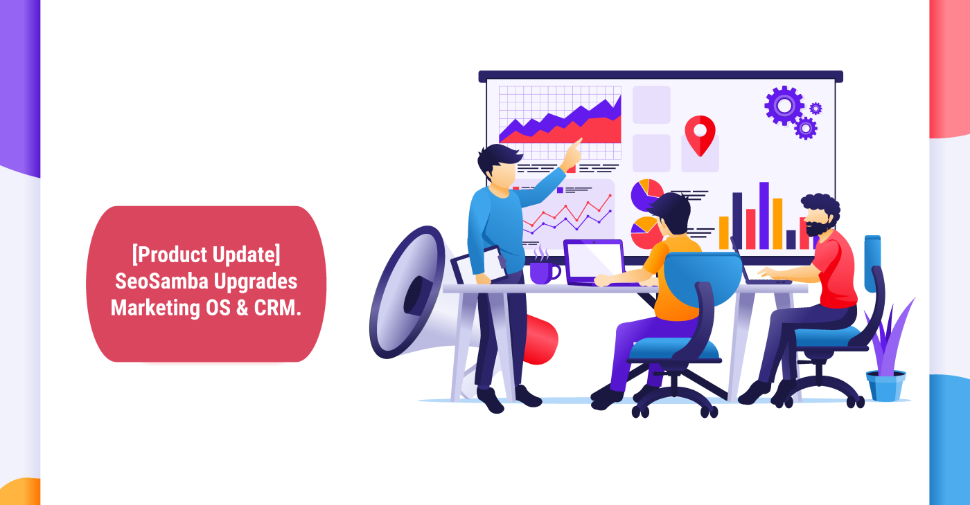 SeoSamba Upgrades Marketing OS & CRM