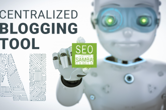 SeoSamba's Centralized Blogging Tool Gets a Boost with AI Integration