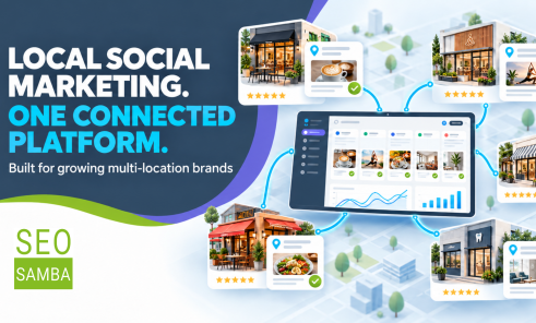 SeoSamba Gives Growing Multi-Location Brands a More Accessible Way to Manage Local Social Media and Marketing at Scale
