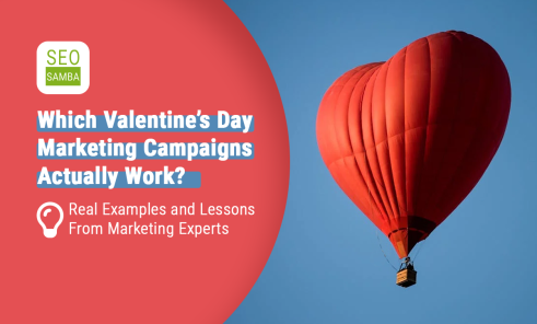Which Valentine&rsquo;s Day Marketing Campaigns Actually Work? Real Examples and Lessons From Marketing Experts