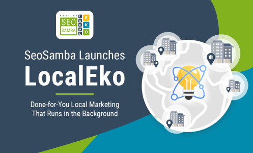 SeoSamba Launches LocalEko: Done-for-You Local Marketing That Runs in the Background for Small Businesses, Franchisees, and Multi-Location Brands
