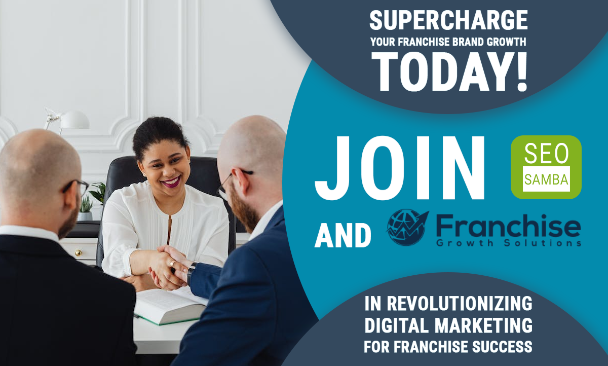 SeoSamba And Franchise Growth Solutions Join Forces To Drive Franchise Brand Growth Through Lead